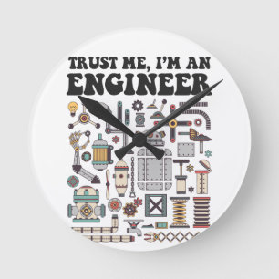 Vertrauen Sie mir, ich sind ein Ingenieur Runde Wanduhr