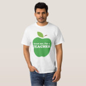 Vertrauen Sie mir, ich sind ein Lehrer-Grün Apple T-Shirt (Vorne ganz)