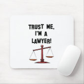Vertrauen Sie mir Im ein Rechtsanwalt Mousepad (Mit Mouse)