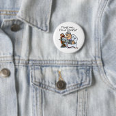 Vertrauen Sie mir Im ein Zahnarzt Button (Beispiel)