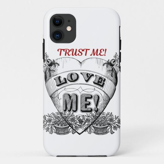 Vertrauen Sie mir! Liebe mich! Einfache Valentiner Case-Mate iPhone Hülle (Rückseite)
