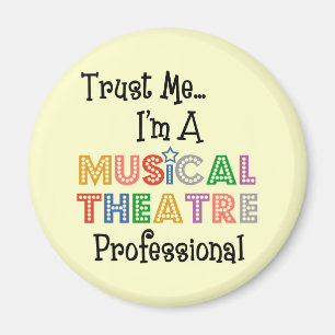 Vertrauen Sie mir… musikalisches Theater-Promagn Magnet
