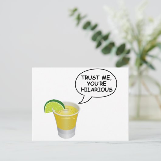 Vertrauen Sie mir - Tequila Postkarte (Stehend Vorderseite)