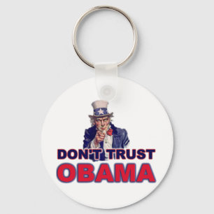Vertrauen Sie nicht Obama Schlüsselanhänger