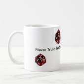 Vertrauen Sie nie der lächelnden Kaffeetasse (Links)