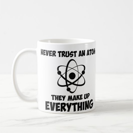 Vertrauen Sie nie einem Atom Kaffeetasse (Links)