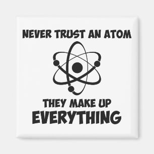 Vertrauen Sie nie einem Atom Magnet