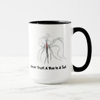 Vertrauen Sie nie einem Mann auf eine Anzug Tasse