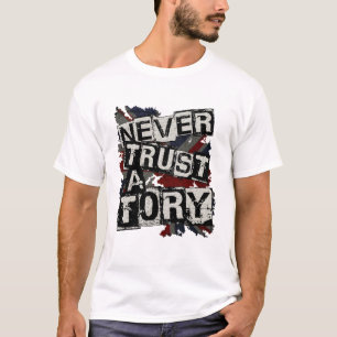 Vertrauen Sie nie einem Tory T-Shirt