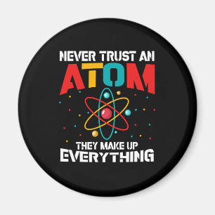 Vertrauen Sie niemals auf ein Atom Sie machen alle Magnet