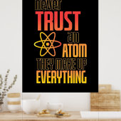 Vertrauen Sie niemals auf einen Atom, der alles sc Poster (Küche)
