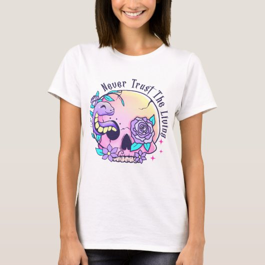 Vertrauen Sie niemals dem Leben T-Shirt (Vorderseite)