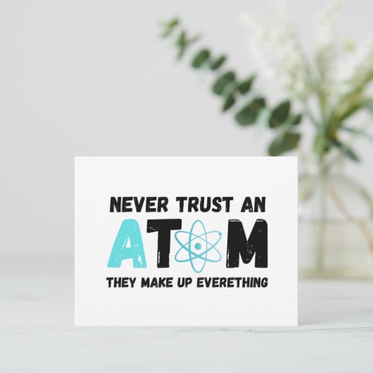 VERTRAUEN SIE NIEMALS EINE ATOM EINLADUNGSPOSTKARTE (Stehend Vorderseite)