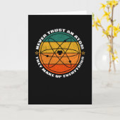 Vertrauen Sie niemals einem Atom, das alles zusamm Karte (Gelbe Blume)