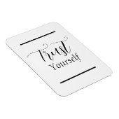 "Vertrauen Sie sich selbst" - Phrase Black Letters Magnet (Rechte Seite)