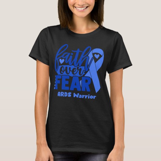 Vertrauen über Angst ARDS Bewusstsein T-Shirt (Vorderseite)