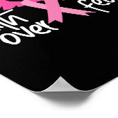 Vertrauen über Angst Brustkrebs Bewusstseinsüberle Poster (Ecke)