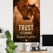 🐴 Vertrauen wird verdient, Respekt wird gegeben, Poster (Heimbüro)