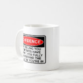 Vertrauens-Zitat-Sprichwort-lustige Tasse (Vorderseite Links)