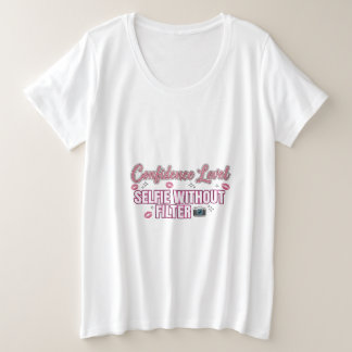 Vertrauensstufe: Selfie ohne Filter | Lustig bei Große Größe T-Shirt