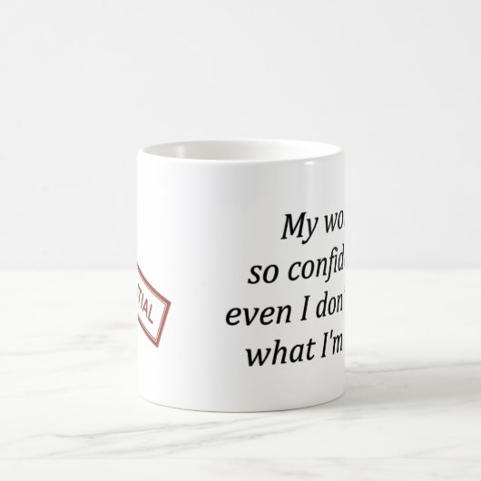 Vertrauliche Arbeits-Kaffee-Tasse Kaffeetasse (Mittel)