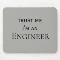 Vertraut mir, ich bin Ingenieur Büroarbeits-Humor