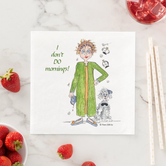 Vertrautes Sprichwort Ich mache keine Morgenkarika Serviette (Beispiel)