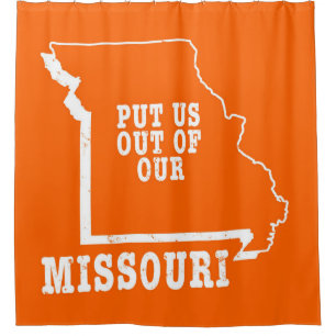 Vertreibt uns aus unserem Missouri Duschvorhang