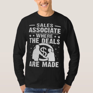 Vertriebsmitarbeiter Wo Die Geschäfte Gemacht Werd T-Shirt