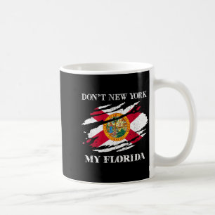 Verunstalte nicht meine Florida-Flagge New York Vi Kaffeetasse