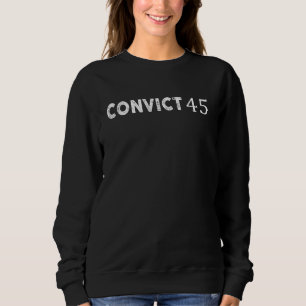 Verurteilung 45 Kein Mensch oder eine Frau ist übe Sweatshirt