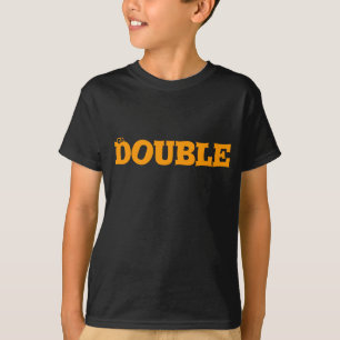 Vervollkommnen Sie für Zwillinge! "Verdoppeln Si T-Shirt