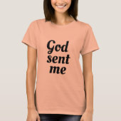 verwaister schwarzer Zitat Gott sendete mich, T-Shirt (Vorderseite)
