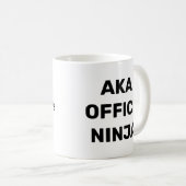 Verwaltungsassistent AKA Office Ninja Funny Kaffeetasse (VorderseiteRechts)