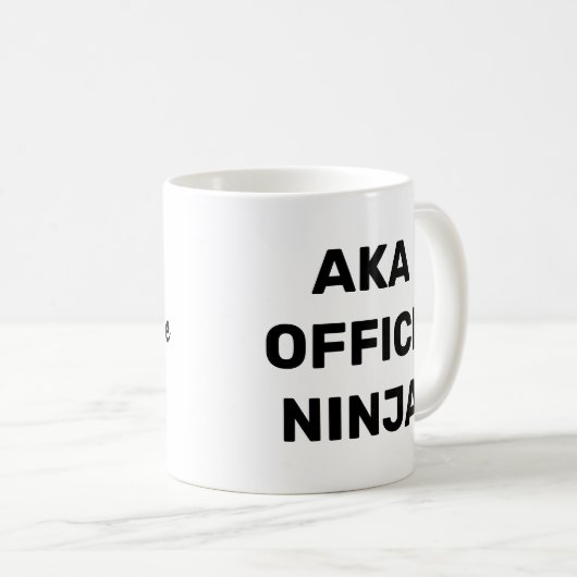 Verwaltungsassistent AKA Office Ninja Funny Kaffeetasse (VorderseiteRechts)