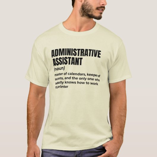 Verwaltungsassistent Sarcastic T-Shirt (Vorderseite)
