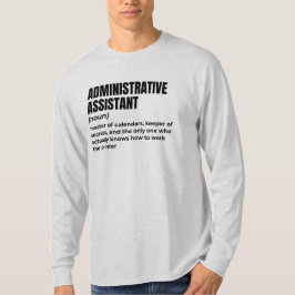 Verwaltungsassistent Spaß T-Shirt