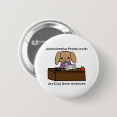 Verwaltungspersonal Hoggone Phantastisch Hund Button (Vorne & Hinten)
