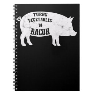 verwandelt Gemüse in Bacon Funny GRILLEN Lovers Notizblock