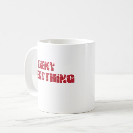 Verweigern Sie alles Kaffeetasse (Vorderseite Links)