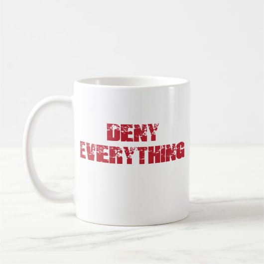 Verweigern Sie alles Kaffeetasse (Links)