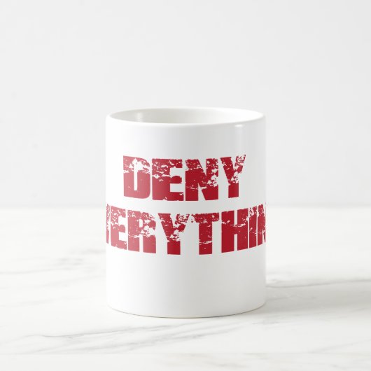Verweigern Sie alles Kaffeetasse (Mittel)