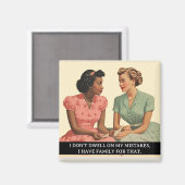 Verweilen Sie nicht auf Fistakes Funny Retro 50er  Magnet (Vorderseite/Rückseite)