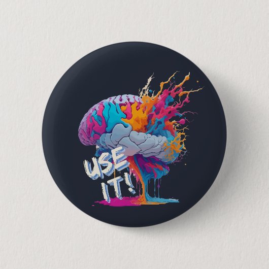 Verwenden Sie es - farbenfrohe Splash-Gehirn Button (Vorderseite)
