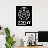 Verwenden Sie es - Gehirndesign Poster (Heimbüro)