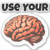 Verwenden Sie Ihr Gehirn, Aufkleber (Vorderseite)