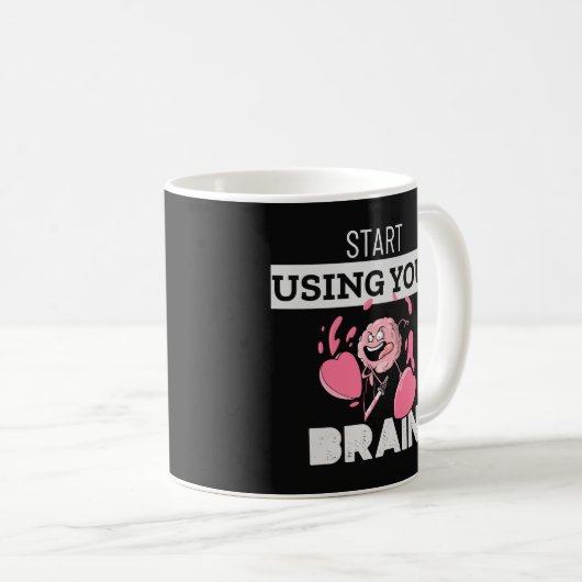 Verwenden Sie Ihr Gehirn | Funny Brain Design Kaffeetasse (VorderseiteRechts)