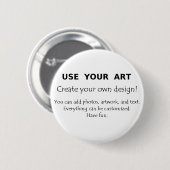 Verwenden Sie Ihre Kunst schaffen Ihre eigenen Button (Vorne & Hinten)