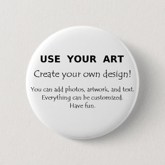 Verwenden Sie Ihre Kunst schaffen Ihre eigenen Button