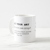 Verwenden Sie Ihre Kunst schaffen Ihre eigenen Kaffeetasse (Vorderseite Links)